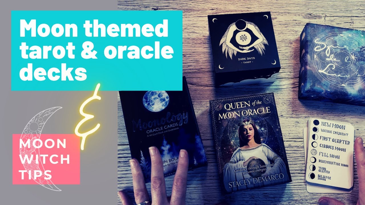 5 MOON 🌙 Themed Oracle and Tarot DECKS & 5 Ways to work them #moonology #moonwitch