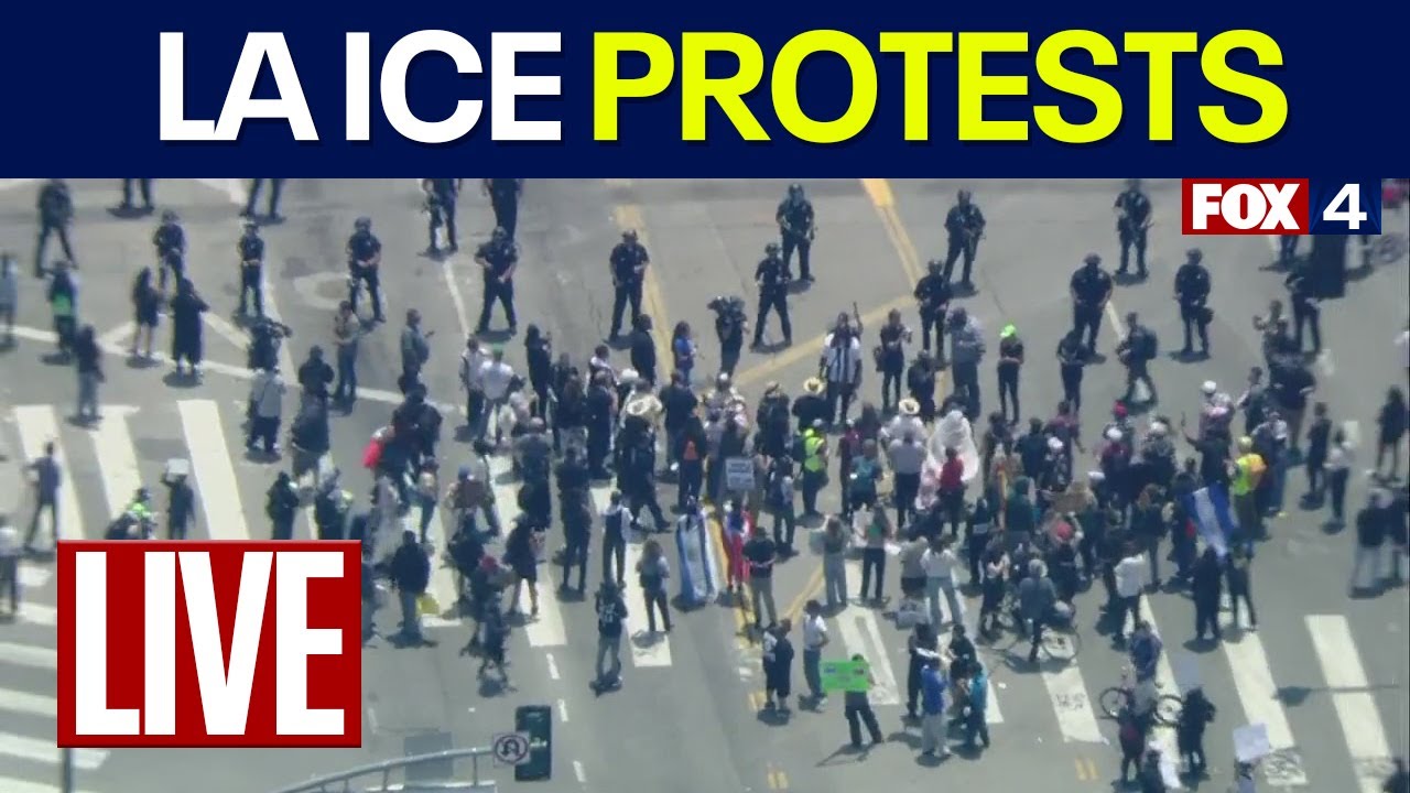 LIVE: ICE protests in Los Angeles | FOX 4 News