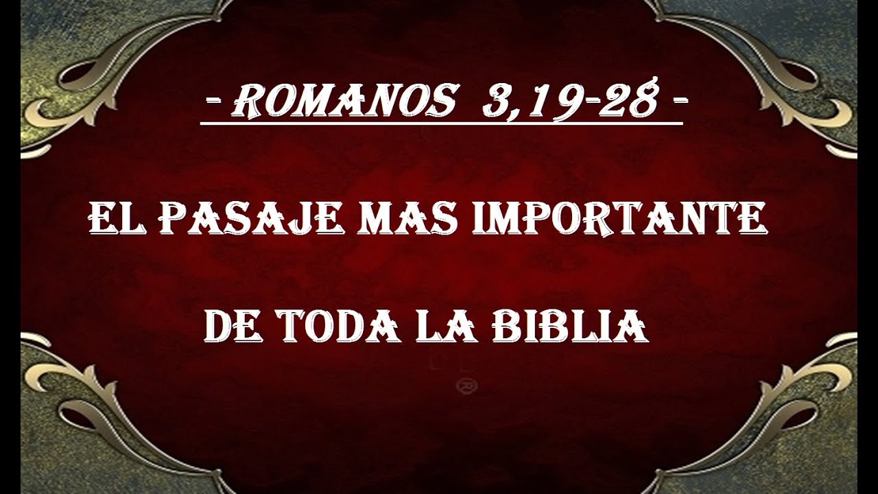 EL PASAJE MAS IMPORTANTE DE LA BIBLIA ( 3ª PREDICA DEL EVANGELIO)