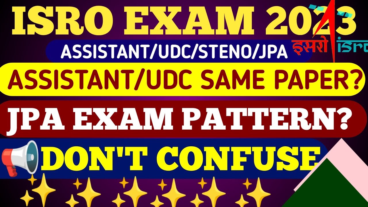 ISRO Assistant Udc Paper Same ?😲 || Exam Pattern 🔥|| Exam Pattern || Isro JPA Exam Pattern ||