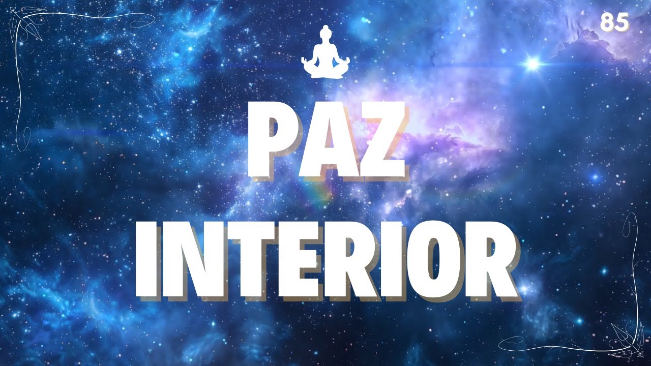 ✨ Mantra para la Paz Interior  Calma la Mente, Suelta el Miedo y Encuentra Serenidad