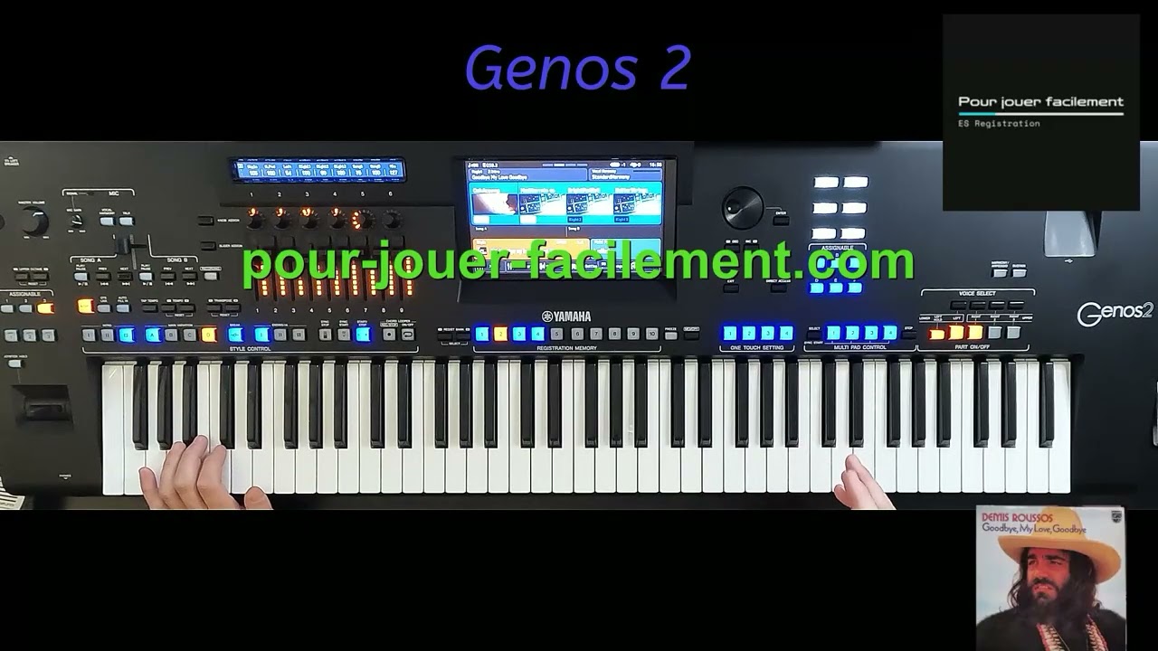 Yamaha Genos 2 (Goodbye my love, goodbye) pour jouer facilement