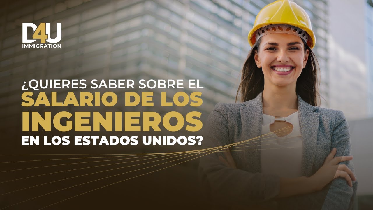 ¿Cuánto gana un ingeniero en Estados Unidos?