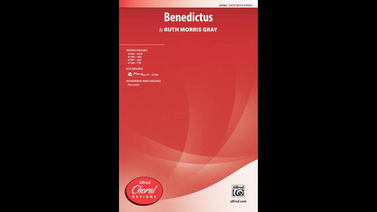 Benedictus, by Ruth Morris Gray – Score & Sound