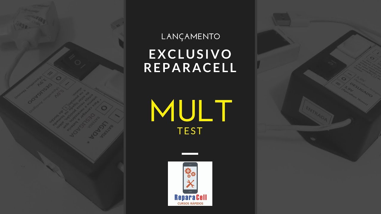 Mult Teste Reparacell - M&uacute;ltiplos Diagn&oacute;sticos para Consertos de Celular