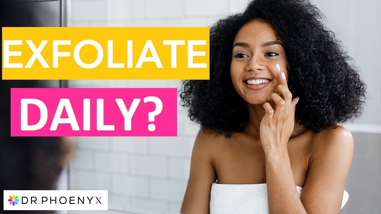 Should You Exfoliate Everyday? Skincare for Beginners
