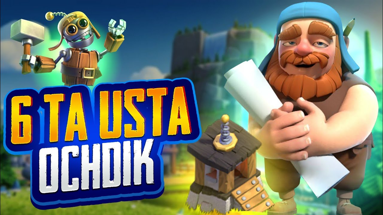 Clash of Clans- 6-ustani ochishni oʻrganamiz (2025)