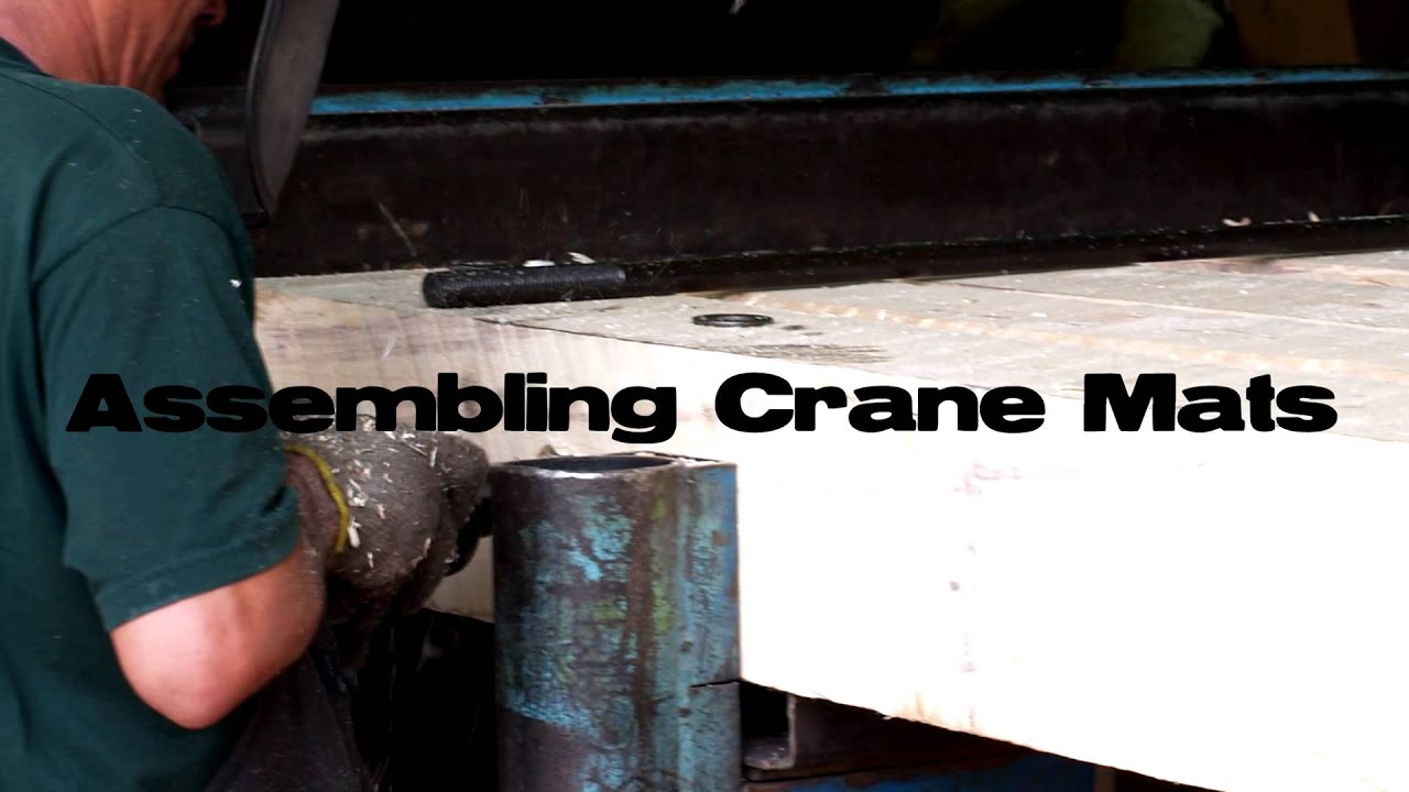Assembling Crane Mats at our Mill
