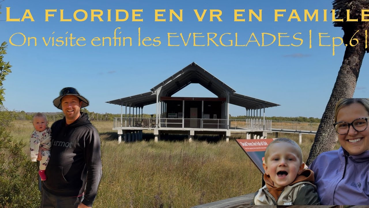 On visite enfin les EVERGLADES! | Ep.6 | La Floride en VR en Famille
