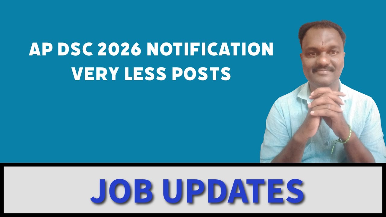 AP DSC 2026 NOTIFICATION| VERY LESS POSTS