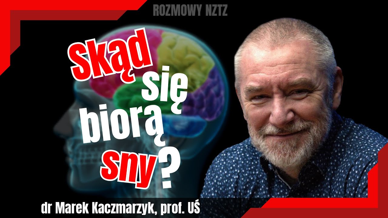Dlaczego śnimy? Wpływ snu na życie. Wyjaśnia neurobiolog dr Marek Kaczmarzyk