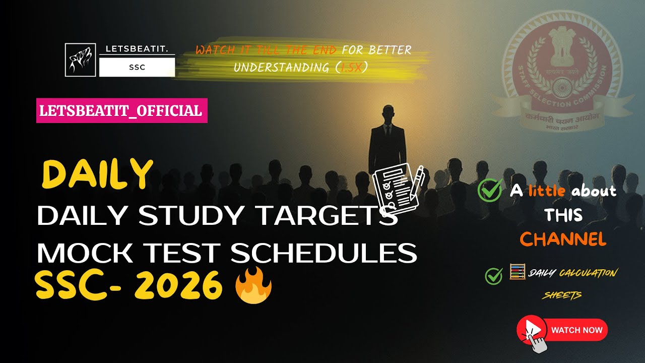 Daily Study Targets, Mock Targets For SSC CGL Exams, 2026🔥A Little About This Channel  SSC CGL CHSL