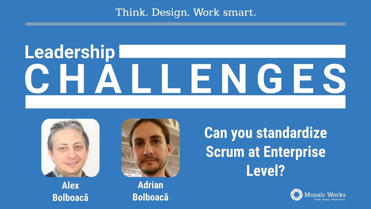 Leadership Challenges: Can you Standardise Scrum at Enterprise Level?
