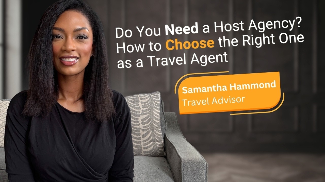 Do You Need a Host Agency? How to Choose the Right One as a Travel Agent