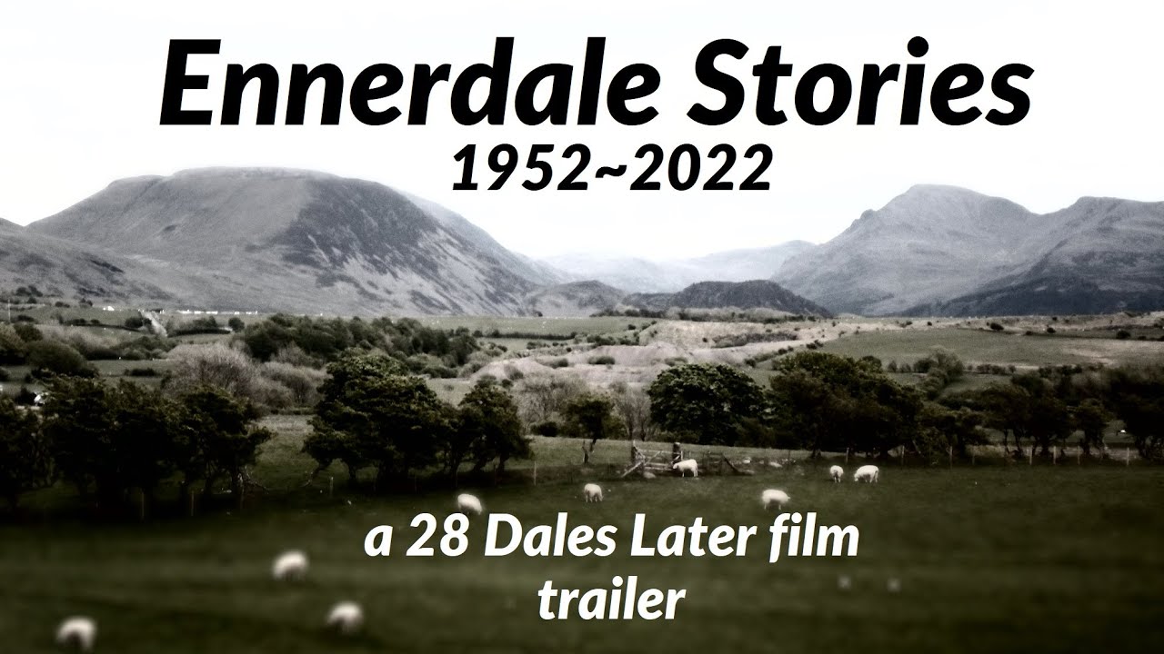 Ennerdale Stories 1952-2022 Documentary Trailer