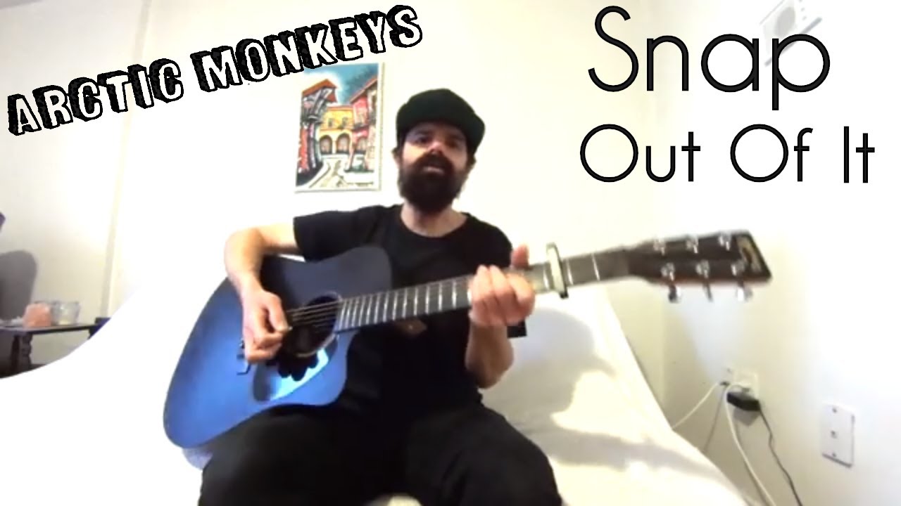 Snap Out Of It - Arctic Monkeys [Acoustic cover by Joel Goguen]