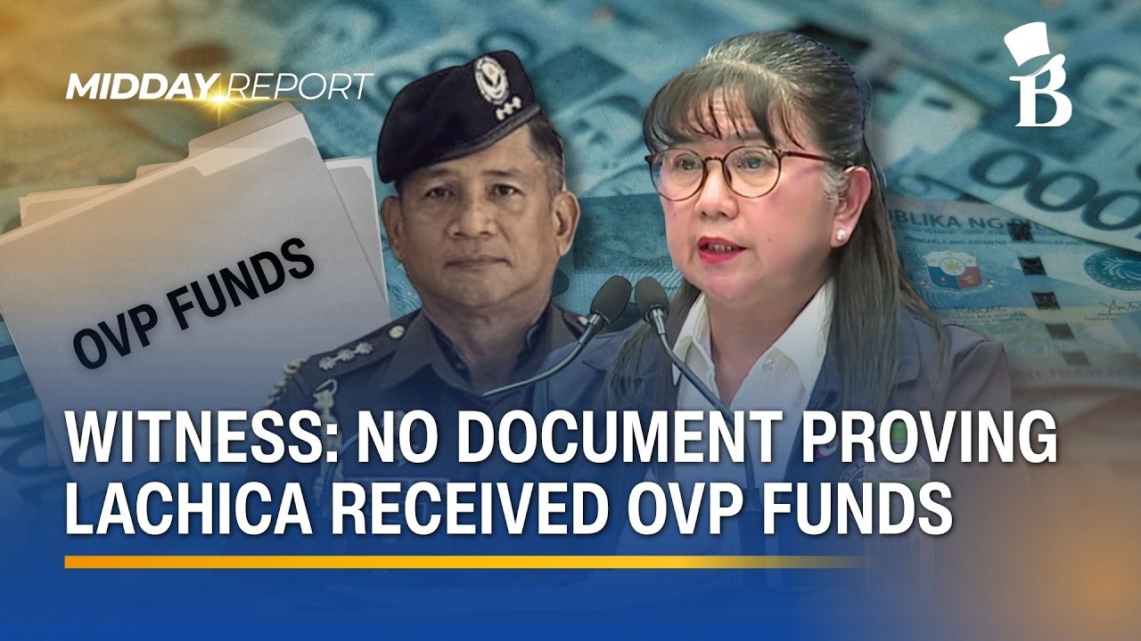 Ex-OVP officer Gina Acosta admits no proof that Lachica received OVP funds | Midday Report