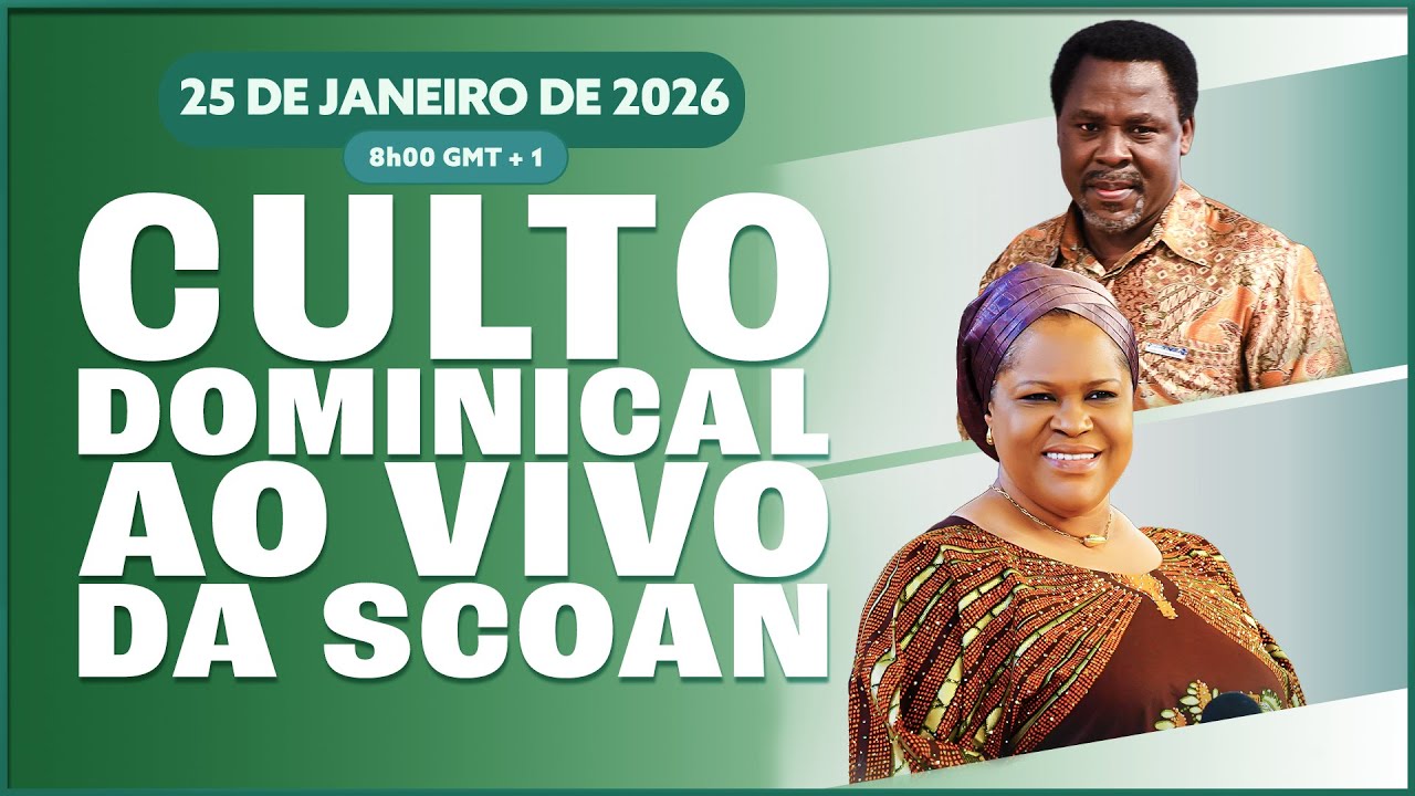 TRANSMISSÃO DO CULTO DE DOMINGO DA SCOAN (25.01.26)