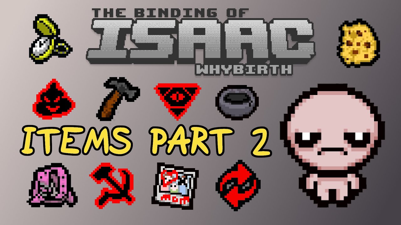 Passive Items Showcase Part 2/5 - The Binding of Isaac: WhyBirth (Mod)