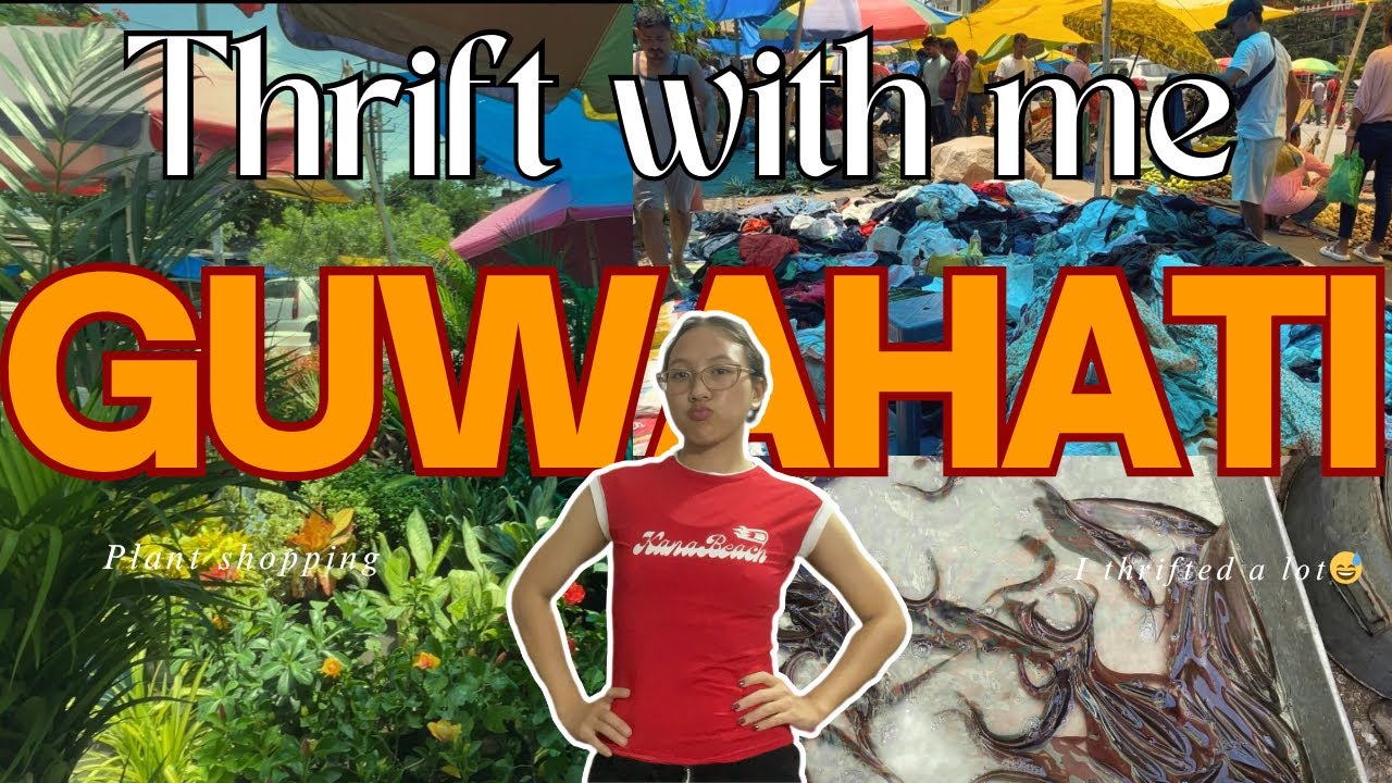 GUWAHATI || Come Thrift with me🛍️+ plant haul🪴Everything was SO Cheap😍( starts at 100)