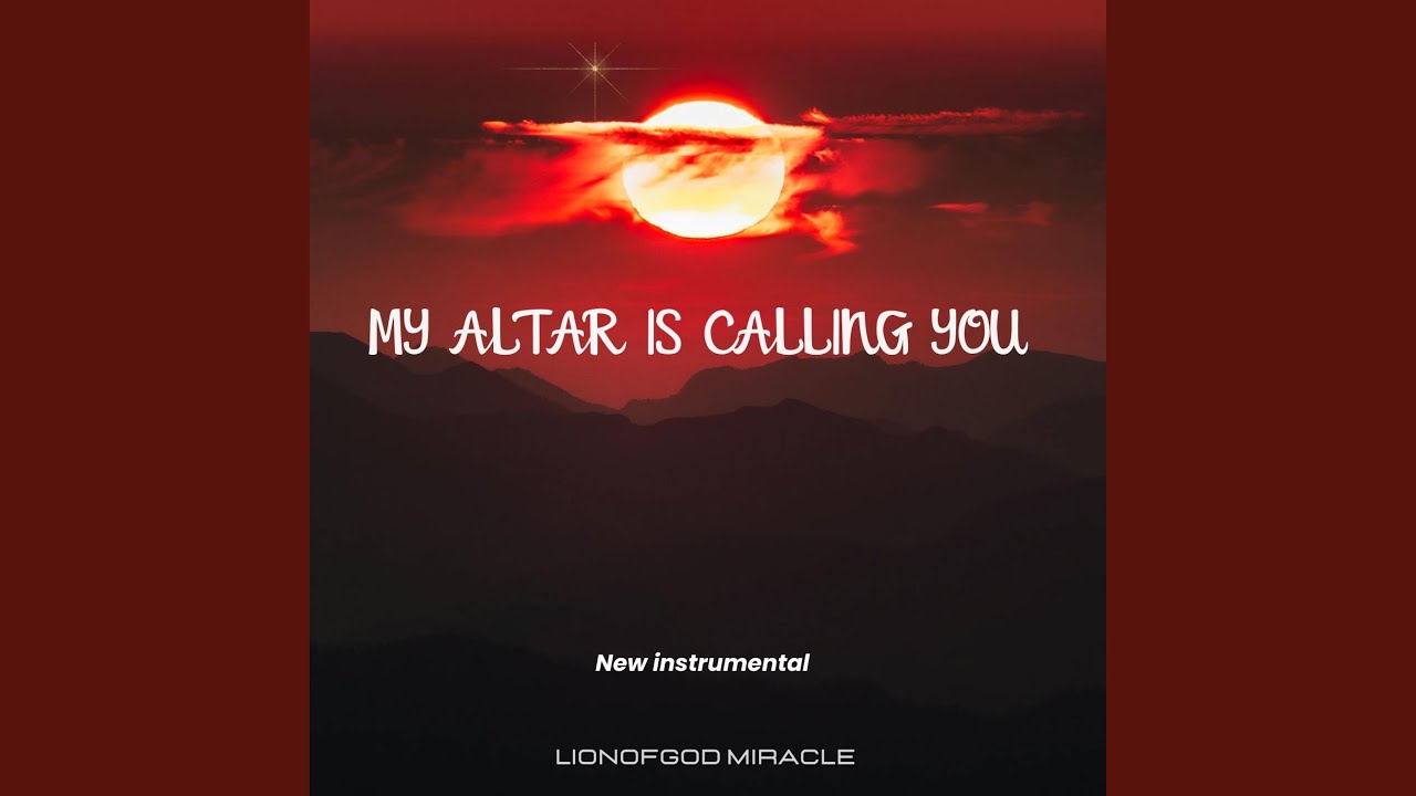 MY ALTAR IS CALLING YOU