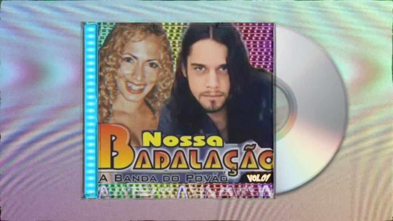 Banda Nossa Badalacão - CD Completo - Vol. 01, A Banda do Povão (2006)