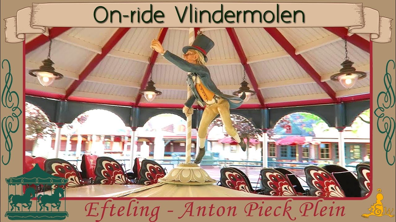 [#Efteling] Anton Pieckplein - On-ride Vlindermolen (2019)