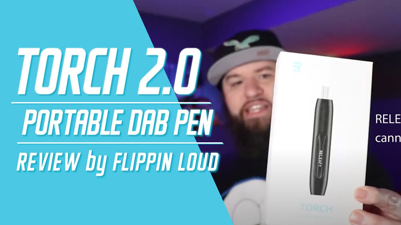 RELEAFY TORCH 2.0 - Unboxing and First Impressions! - Flippin&rsquo; Loud