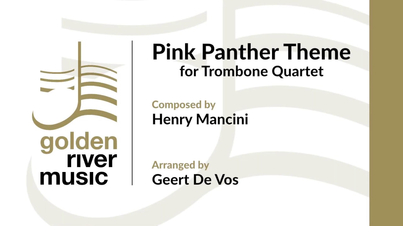 Pink Panther Theme - For Trombone Quartet