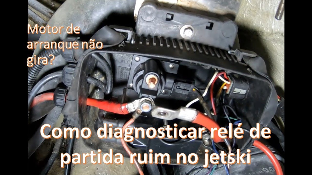 Jet não da partida? Como Diagnosticar relé de partida ruim do SeaDoo GTI