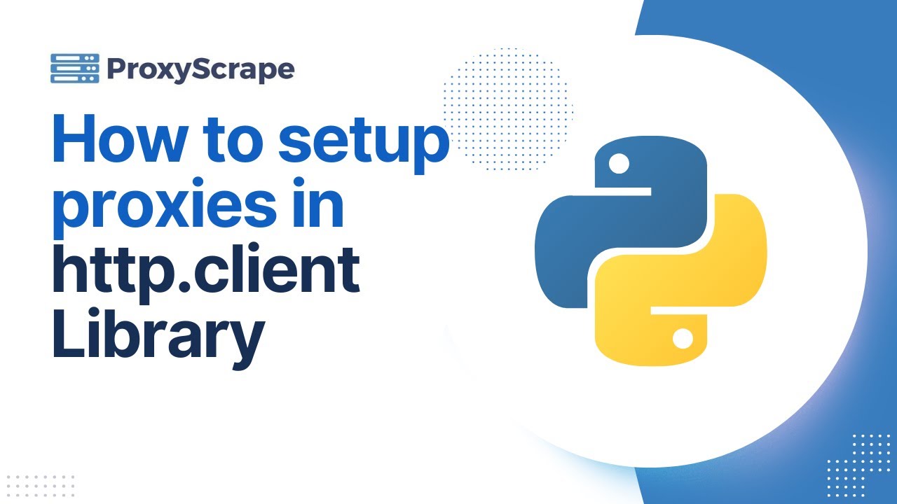How to Set Up Proxies in Python's  