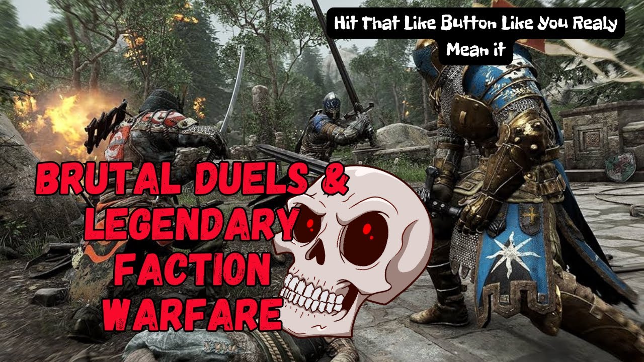 For Honor – LIVE Gameplay Brutal Duels & Legendary Faction Warfare