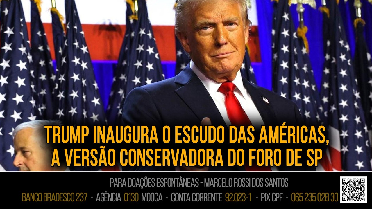 Análise De Cenário- Trump Inaugura O Escudo Das Américas, A Versão Conservadora Do Foro De Sp