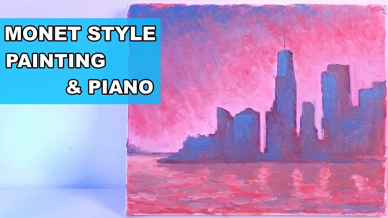 Paint Like Monet: Easy Impressionist Painting Tutorial | New York Skyline painting | Art Therapy