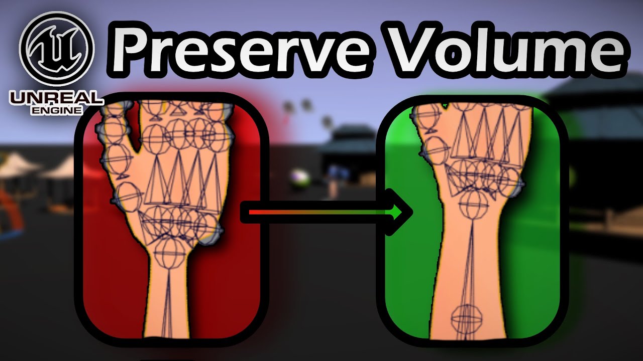 Unreal 5 Preserve Volume Skeletal Meshes
