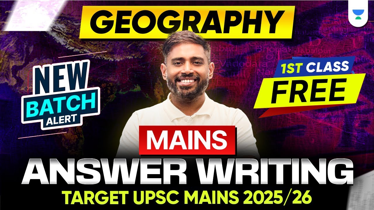 FREE First Class on Geography Mains Answer Writing by Sudarshan Gurjar | New QEP Batch for UPSC 2025