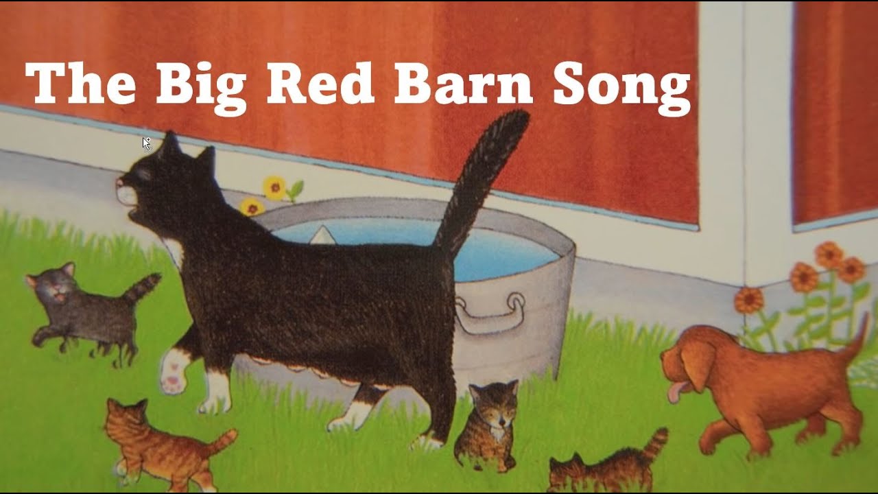 The Big Red Barn Song