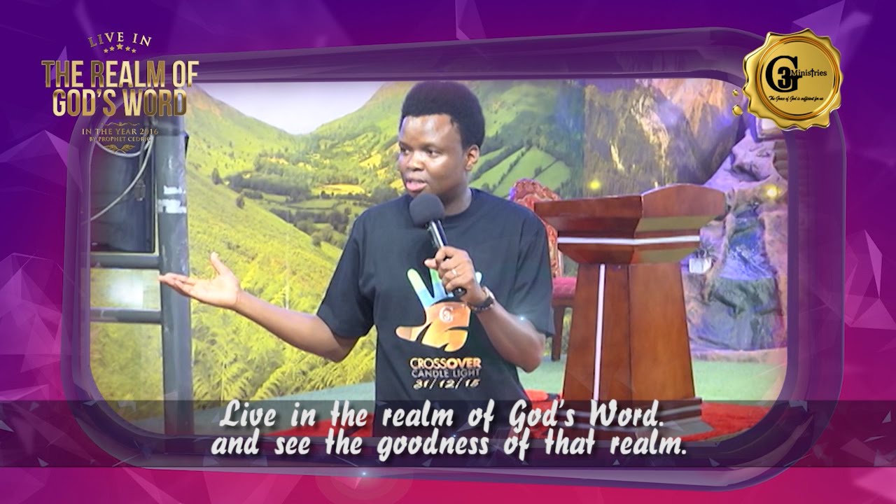 Prophet Cedric Ministries / Word of  Wisdom / LIVE IN THE REALM OF GOD'S WORD IN 2016