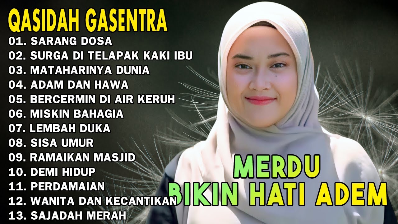 SARANG DOSA, SURGA DITELAPAK KAKI IBU - Qasidah Merdu BIKIN HATI ADEM 2026 | Gasentra Pajampangan