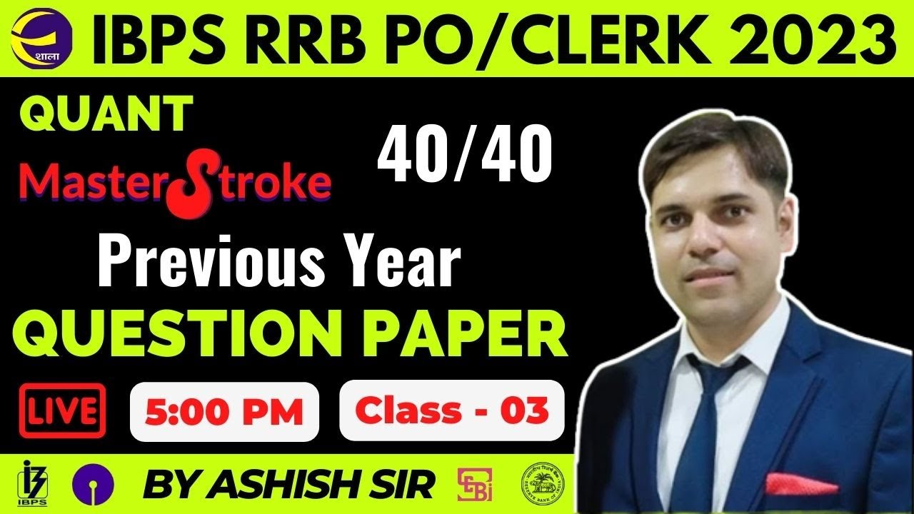 IBPS RRB PO/CLERK 2023 | Class 03 | Masterstroke | Maths | Ashish Sir | Examshala