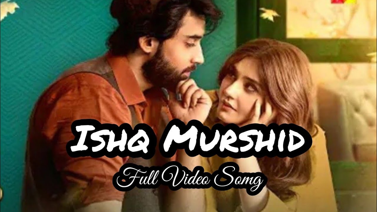 Ishq Murshid OST Full Video Song | Bilal Abbas Durefishan | #trending #viral #music #song #lyrics