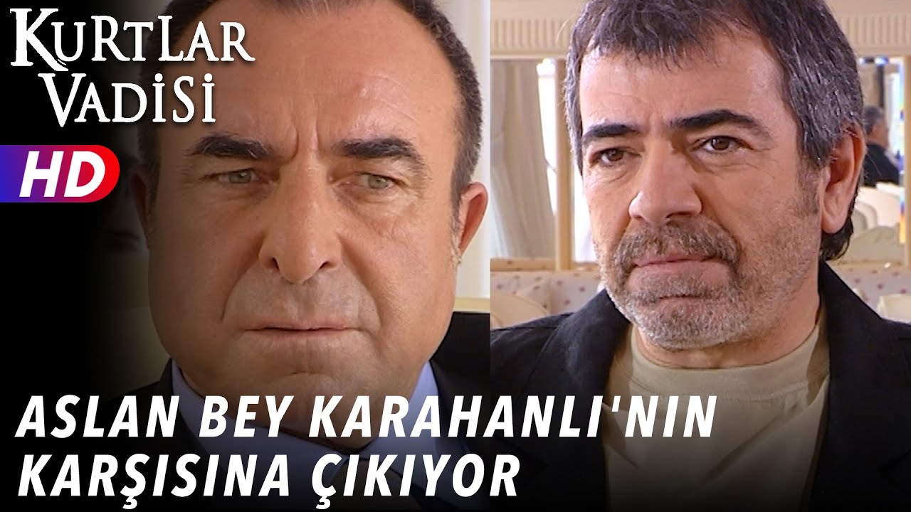 Aslan Bey Karahanlı'nın Karşısına Çıkıyor - Kurtlar Vadisi | 55.Bölüm