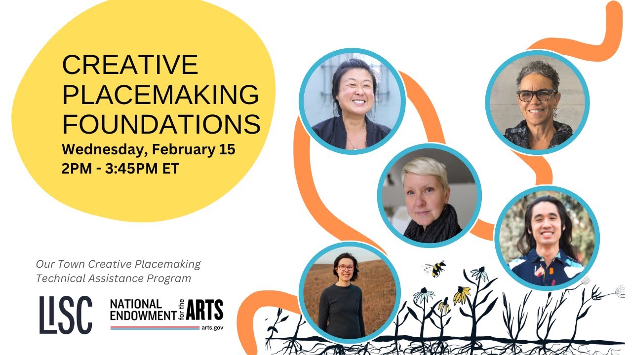 Creative Placemaking Foundations Workshop | LISC Creative Placemaking