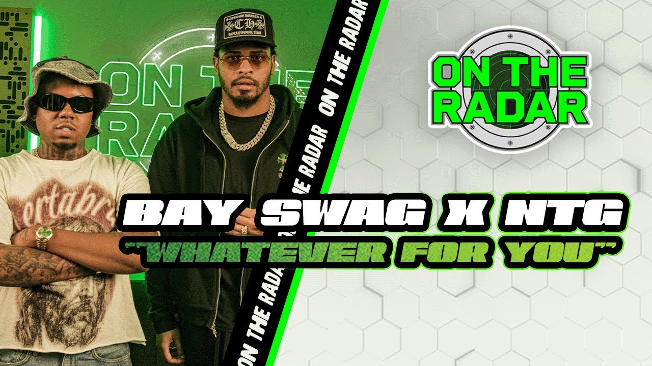 Bay Swag x NTG 