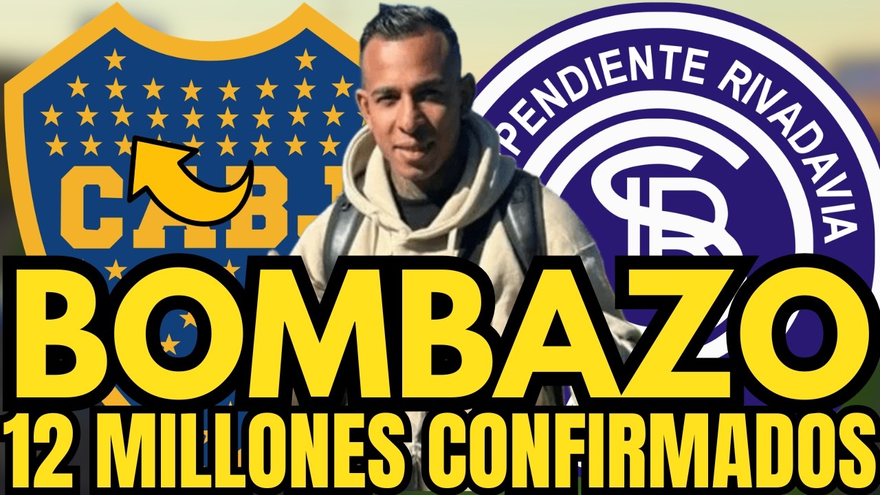 🚨😱¡BOMBAZO!¡12 MILLONES CONFIRMADOS!¡NADIE LO PODIA CREER!¡NOTICIAS DE BOCA JUNIORS HOY!
