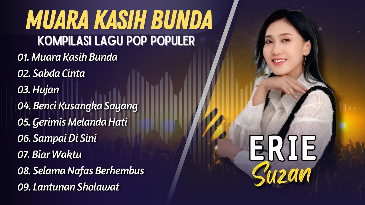 Erie Suzan -MUARA KASIH BUNDA - SABDA CINTA - HUJAN || LAGU POP INDO TERPOPULER 2025