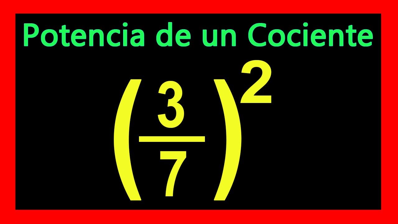 ✅👉 Potencia de un Cociente