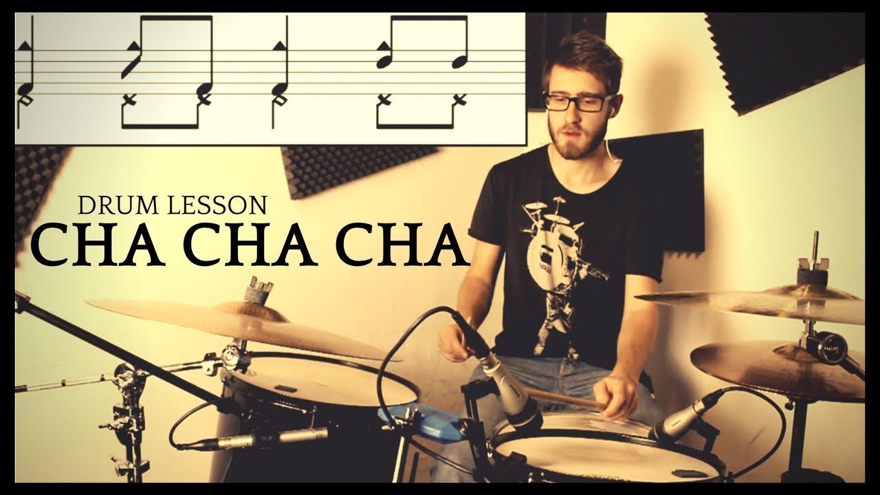 Cha Cha Cha - Drum Lesson