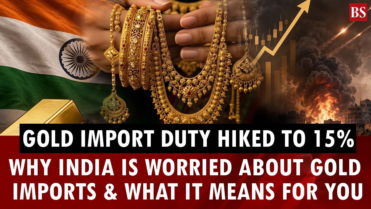 Why India is worried about gold imports & what it means for you | West Asia war | Foreign exchange