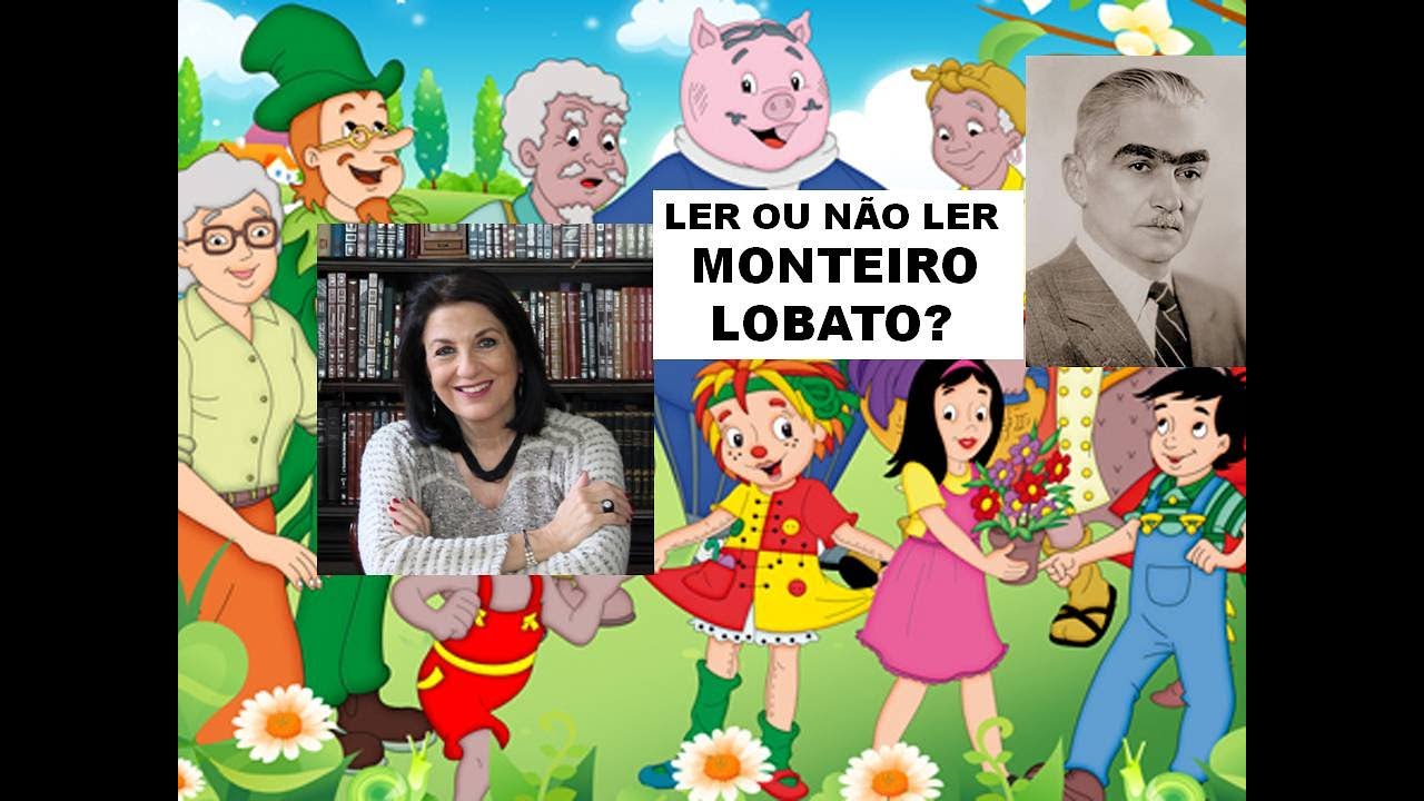LER OU NÃO LER MONTEIRO LOBATO por Profa. Dra. Miriam Bevilacqua